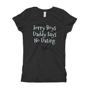 "Sorry Boys" Girl's T-Shirt